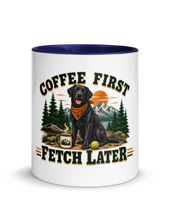 Coffee First, Fetch Later Black Lab Mug with Color Inside